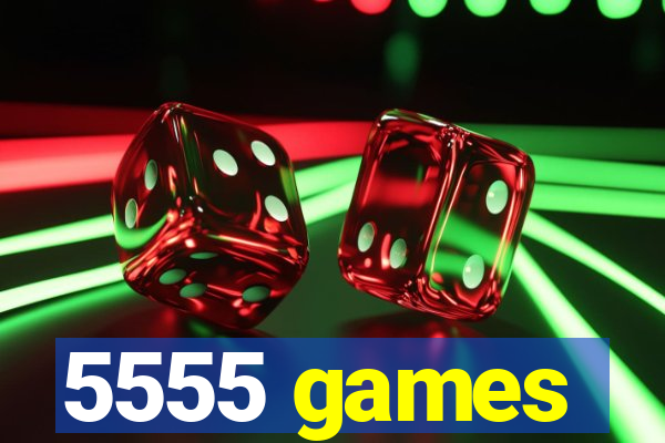 5555 games